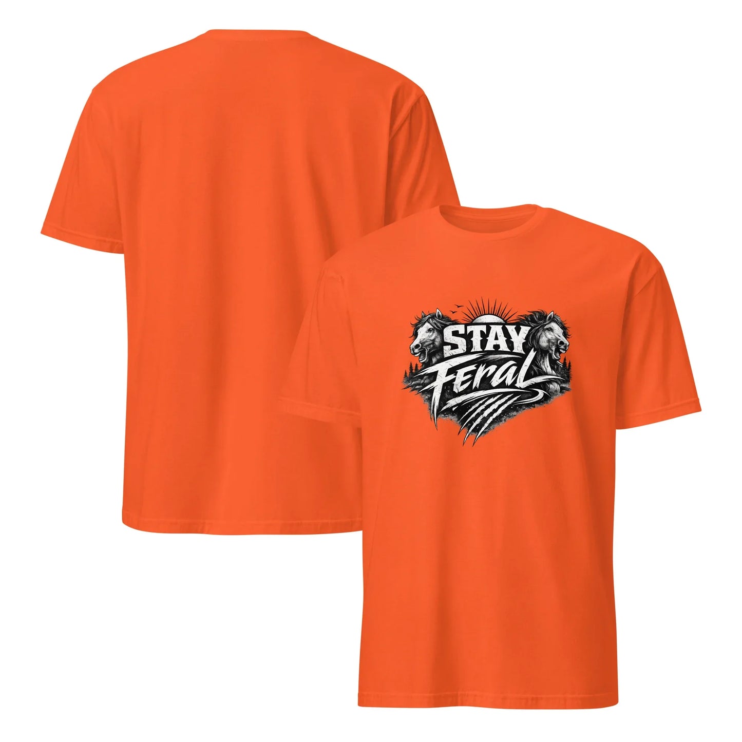 Stay Feral - Unisex T-Shirt - Feral Pony