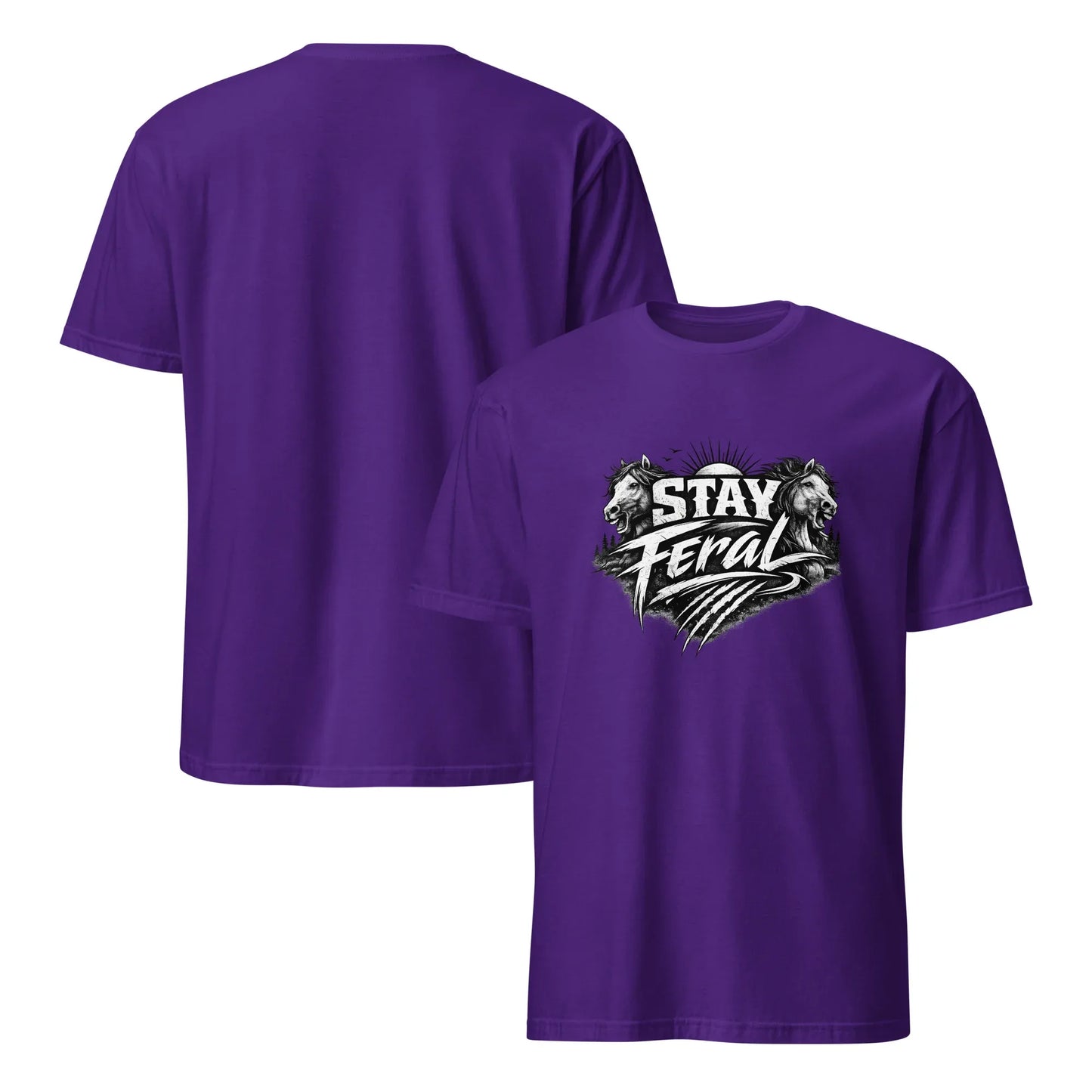 Stay Feral - Unisex T-Shirt - Feral Pony