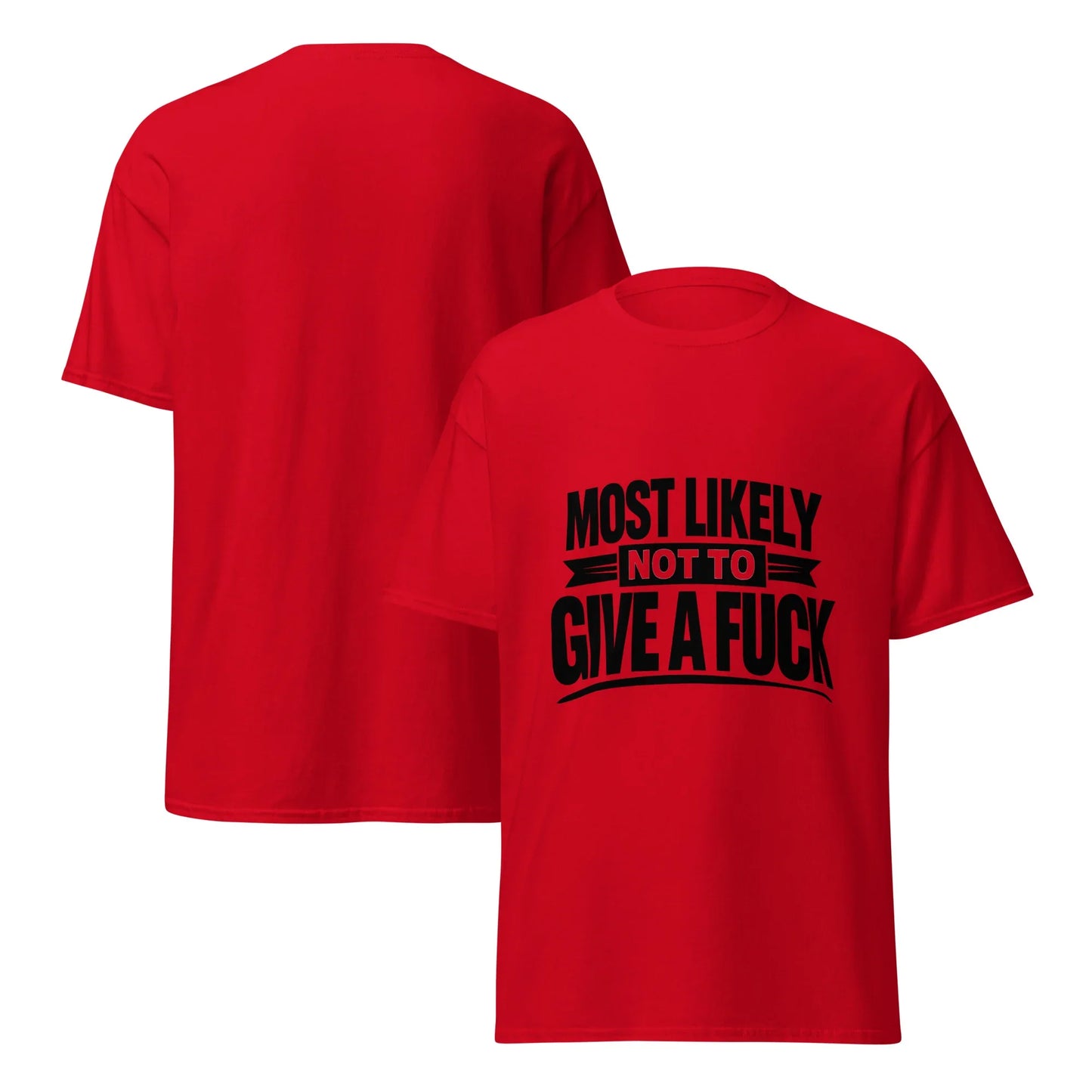 Most likely - Unisex classic tee - Feral Pony