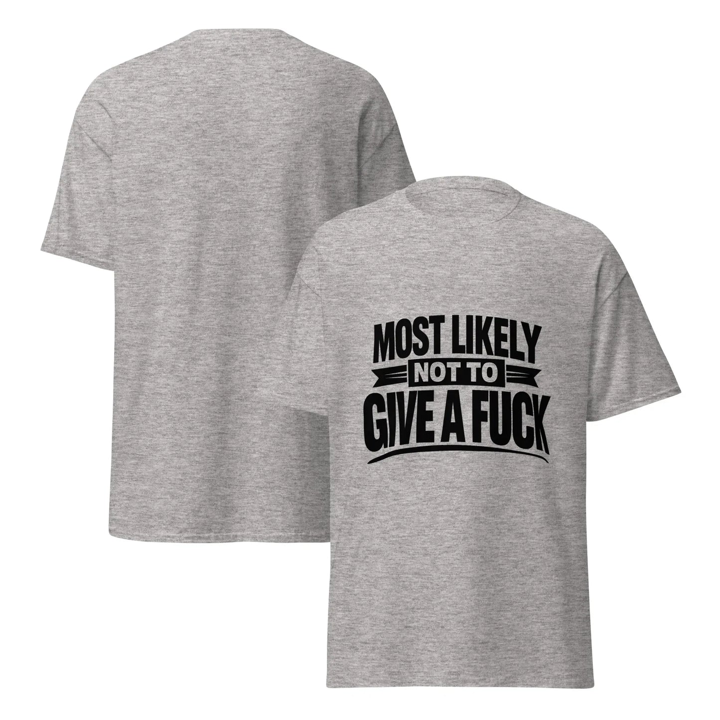 Most likely - Unisex classic tee - Feral Pony